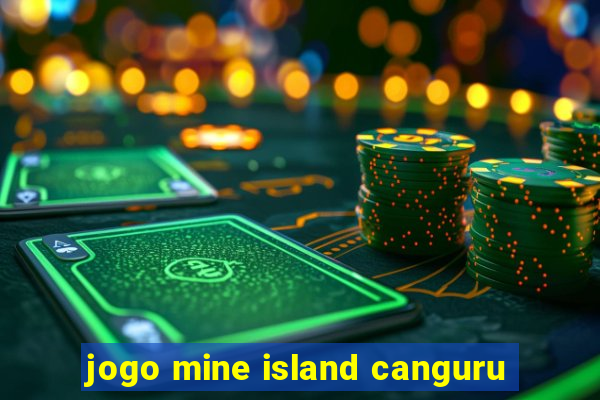 jogo mine island canguru